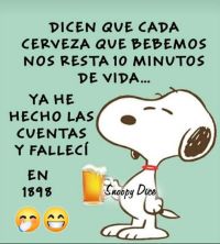 dicen que cada cerveza que bebemos nos resta 10 min.jpg